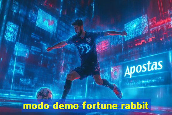 modo demo fortune rabbit